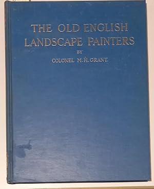 Bild des Verkufers fr A CHRONOLOGICAL HISTORY OF THE OLD ENGLISH LANDSCAPE PAINTERS (IN OIL). From the XVIth Century to the XIXth Century (Describing More Than 800 Painters). Vol.I. zum Verkauf von studio bibliografico pera s.a.s.