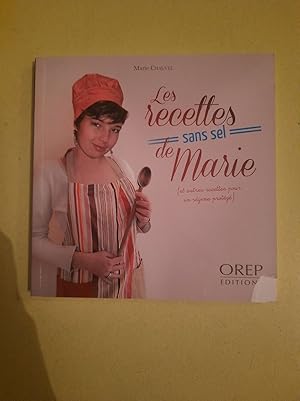 Image du vendeur pour Les Recettes Sans Sel de Marie et autres recettes pour un rgime protg mis en vente par Dmons et Merveilles