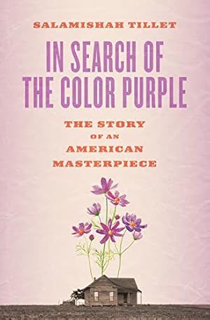 Seller image for In Search of The Color Purple: The Story of an American Masterpiece (Books About Books) for sale by ZBK Books