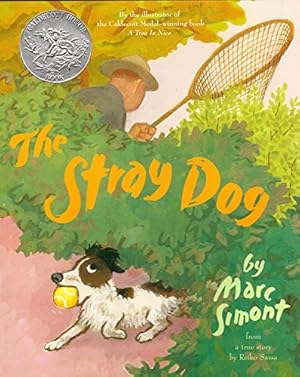 Seller image for The Stray Dog: A Caldecott Honor Award Winner for sale by ZBK Books