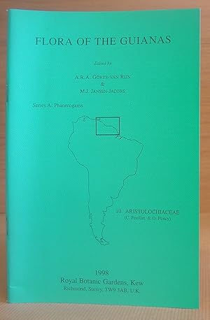 Seller image for Flora Of The Guianas - Series A : Phanerogams, Fascile 20 : 10 Aristolochiaceae Including Wood And Timber for sale by Eastleach Books