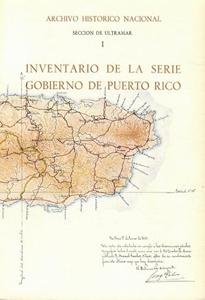 Inventario de la serie Gobierno de Puerto Rico. Archivo Histórico Nacional. Sección de Ultramar, ...