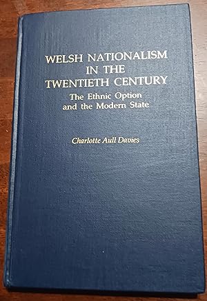 Imagen del vendedor de Welsh Nationalism in the Twentieth Century: The Ethnic Option and the Modern State a la venta por Gargoyle Books, IOBA