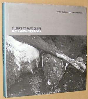Immagine del venditore per Silence at Ramscliffe : Foot and Mouth in Devon venduto da Nigel Smith Books