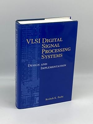 Seller image for VLSI Digital Signal Processing Systems Design and Implementation for sale by True Oak Books