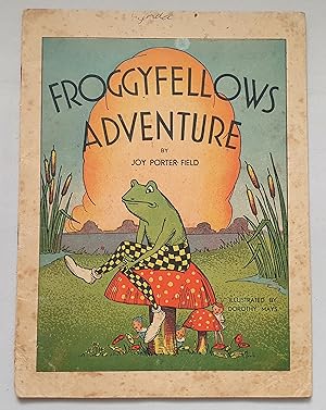 Bild des Verkufers fr Froggyfellows Adventure zum Verkauf von Mad Hatter Books