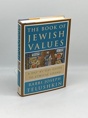 Imagen del vendedor de The Book of Jewish Values A Day-By-Day Guide to Ethical Living a la venta por True Oak Books