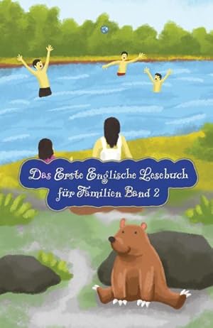 Image du vendeur pour Das Erste Englische Lesebuch fr Familien (farbig illustrierte Ausgabe, Band 2) mis en vente par BuchWeltWeit Ludwig Meier e.K.