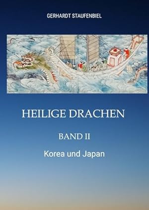 Bild des Verkufers fr Heilige Drachen Band II zum Verkauf von BuchWeltWeit Ludwig Meier e.K.