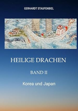 Bild des Verkufers fr Heilige Drachen Band II zum Verkauf von BuchWeltWeit Ludwig Meier e.K.