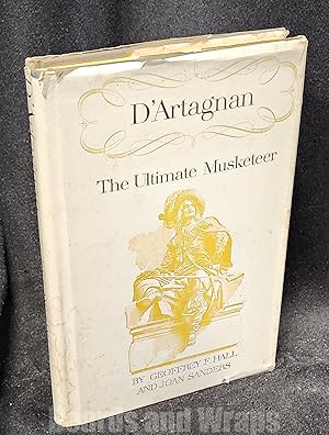 Immagine del venditore per D'Artagnan The Ultimate Musketeer venduto da Boards & Wraps