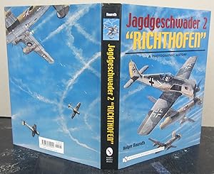 Jagdgeschwader 2 "Richthofen": A Photographic History