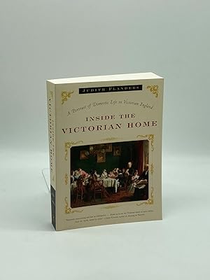 Imagen del vendedor de Inside the Victorian Home A Portrait of Domestic Life in Victorian England a la venta por True Oak Books