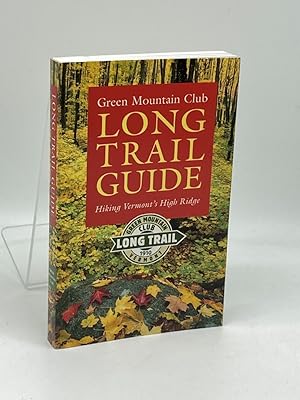Seller image for Green Mountain Club Long Trail Guide Hiking Vermont's High Ridge for sale by True Oak Books
