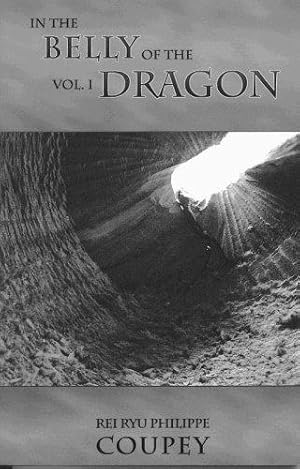 Bild des Verkufers fr In The Belly Of The Dragon vol. 1 by Rei Ryu Philippe Coupey (2005-03-01) zum Verkauf von WeBuyBooks