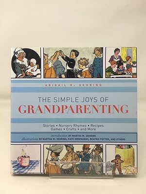 Seller image for Simple Joys of Grandparenting: Stories, Nursery Rhymes, Recipes, Games, Crafts, and More for sale by Cambridge Recycled Books