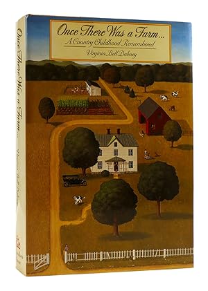 Seller image for ONCE THERE WAS A FARM. for sale by Rare Book Cellar