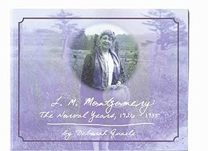 L M Montgomery: The Norval Years, 1926 - 1935 -by Deborah Quaile ( Lucy Maud / Ontario History )