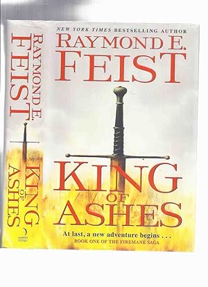 King of Ashes: Book One of The Firemane Saga -by Raymond E Feist ( Volume 1 / i ) ( World of GARN...