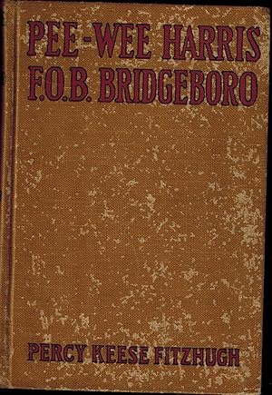 Bild des Verkufers fr Pee-Wee Harris: F.O.B. Bridgeboro zum Verkauf von UHR Books