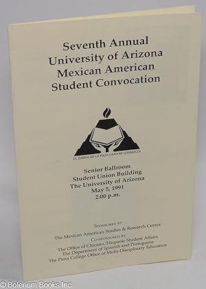 Immagine del venditore per Seventh Annual University of Arizona Mexican American Student Convocation venduto da Bolerium Books Inc.