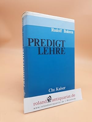 Seller image for Predigtlehre (ISBN: 3459006447) Rudolf Bohren for sale by Roland Antiquariat UG haftungsbeschrnkt