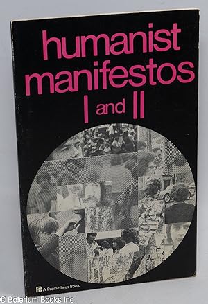 Humanist Manifestos I & II