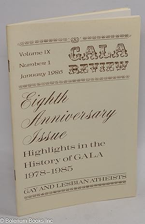 Imagen del vendedor de GALA Review: vol. 9, #1, Jan. 1986: Highlights in the History of GALA 1978-1985 a la venta por Bolerium Books Inc.