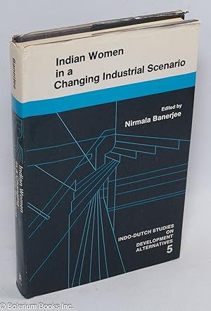 Indian women in a changing industrial world