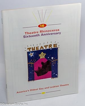 Bild des Verkufers fr Theatre Rhinoceros Sixteenth Anniversary 1993-94 season program booklet zum Verkauf von Bolerium Books Inc.