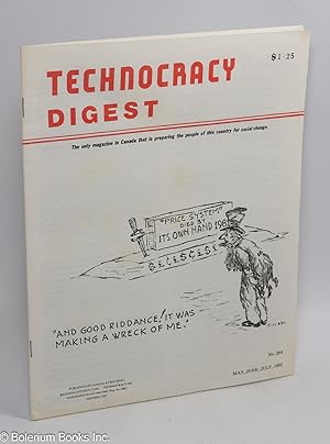Technocracy Digest. May, June, July 1982; No. 264. The only magazine in Canada that is preparing ...