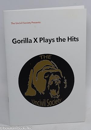 Gorilla X Plays the Hits