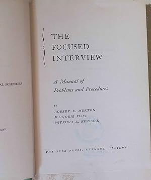 Seller image for Focused Interview: A Manual of Problems and Procedures. for sale by books4less (Versandantiquariat Petra Gros GmbH & Co. KG)