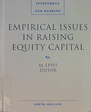 Immagine del venditore per Empirical Issues in Raising Equity Capital Advances in Finance, Investment and Banking, Vol 2 venduto da books4less (Versandantiquariat Petra Gros GmbH & Co. KG)