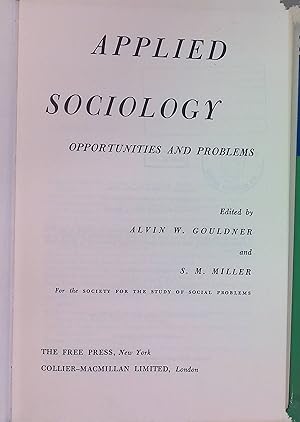 Imagen del vendedor de Applied Sociology: Opportunities and Problems. a la venta por books4less (Versandantiquariat Petra Gros GmbH & Co. KG)