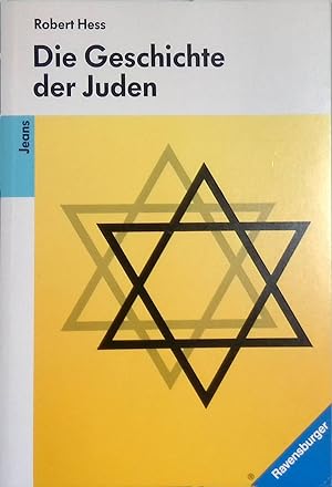 Die Geschichte der Juden. Ravensburger Taschenbuch ; (Bd. 4110) Jeans; Teil von: Anne-Frank-Shoah...