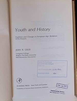 Seller image for Youth and History: Tradition and Change in European Age Relations, 1770-Present for sale by books4less (Versandantiquariat Petra Gros GmbH & Co. KG)