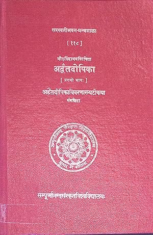 Bild des Verkufers fr Advaitadipika, (Part One) of Nrsimhasrama with the Commentary Advaitadipikavivaranam. Sarasvatibhavana-Granthamala, Vol.118. zum Verkauf von books4less (Versandantiquariat Petra Gros GmbH & Co. KG)