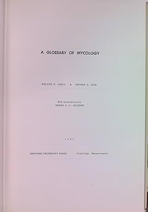 Bild des Verkufers fr A Glossary of Mycology. zum Verkauf von books4less (Versandantiquariat Petra Gros GmbH & Co. KG)