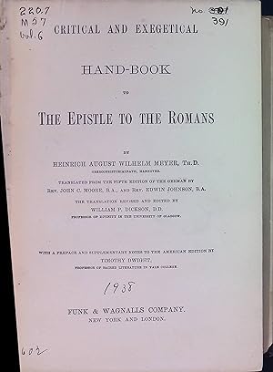 Bild des Verkufers fr Critical and Exegetical Hand-book to the Epistle to the Romans. zum Verkauf von books4less (Versandantiquariat Petra Gros GmbH & Co. KG)