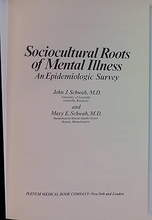 Seller image for Sociocultural Roots of Mental Illness: An Epidemiologic Survey Topics in General Psychiatry for sale by books4less (Versandantiquariat Petra Gros GmbH & Co. KG)