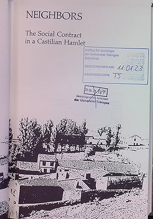 Seller image for Neighbors: The Social Contract in a Castilian Hamlet for sale by books4less (Versandantiquariat Petra Gros GmbH & Co. KG)