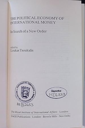 Seller image for The Political Economy of International Money: In Search of a New Order. for sale by books4less (Versandantiquariat Petra Gros GmbH & Co. KG)