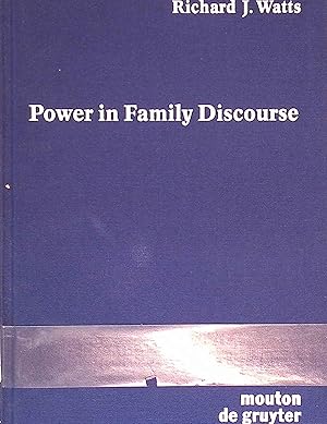Bild des Verkufers fr Power in Family Discourse. Contributions to the Sociology of Language, Band 63. zum Verkauf von books4less (Versandantiquariat Petra Gros GmbH & Co. KG)