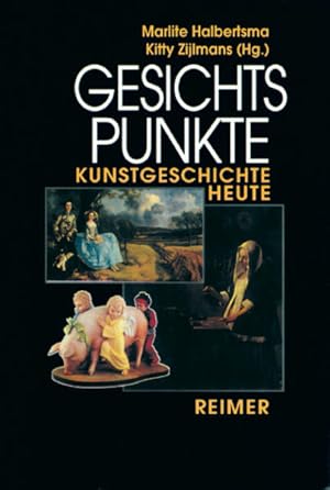 Gesichtspunkte : Kunstgeschichte heute.