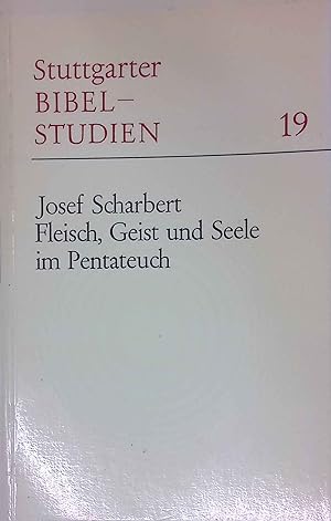 Immagine del venditore per Fleisch, Geist und Seele im Pentateuch Stuttgarter Bibelstudien 19 venduto da books4less (Versandantiquariat Petra Gros GmbH & Co. KG)