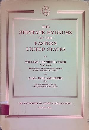 Seller image for The Stipitate Hydnums of the Eastern United States. for sale by books4less (Versandantiquariat Petra Gros GmbH & Co. KG)