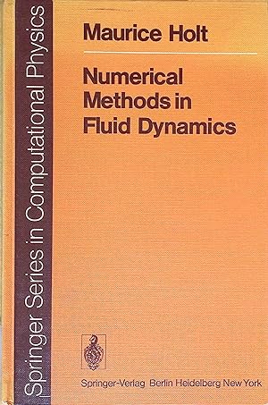 Seller image for Numerical methods in fluid dynamics. Springer Series in Computational Physics. for sale by books4less (Versandantiquariat Petra Gros GmbH & Co. KG)
