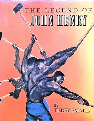 Imagen del vendedor de The legend of John Henry a la venta por Liberty Book Store ABAA FABA IOBA