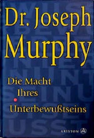 Bild des Verkufers fr Die Macht Ihres Unterbewutseins: Das groe Buch innerer und uerer Entfaltung Das Buch der inneren und usseren Entfaltung zum Verkauf von Antiquariat Mander Quell